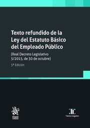 TEXTO REFUNDIDO DE LA LEY DEL ESTATUTO BASICO DEL EMPLEADO PUBLICO 5ºED 2022
