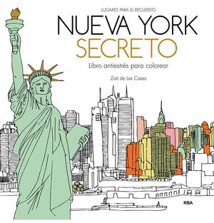 NUEVA YORK SECRETO. LIBRO ANTIESTRS PARA COLOREAR