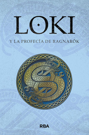 LOKI Y LA PROFECA DE RAGNARK