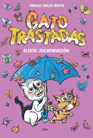 GATO TRASTADAS 2.  ALERTA:  BICHOINVASION !