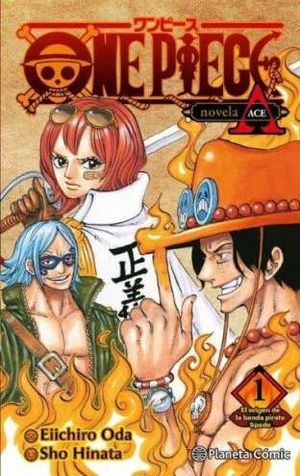 ONE PIECE: PORTGAS ACE N 01/02 (NOVELA)