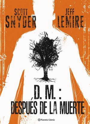 D.M.:  DESPUES DE LA MUERTE