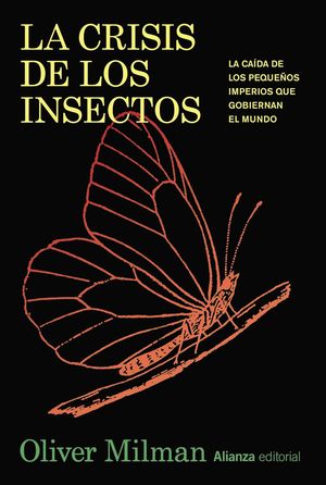 LA CRISIS DE LOS INSECTOS