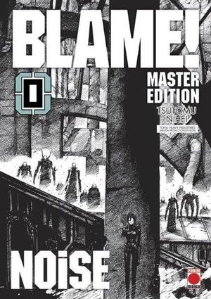 BLAME 0 MASTER EDITION NOISE