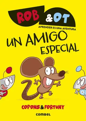 Rob & Ot 2. Un Amigo Especial