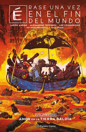 �RASE UNA VEZ EN EL FIN DEL MUNDO N� 01/03