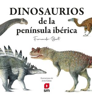 DINOSAURIOS DE LA PENINSULA IBERICA