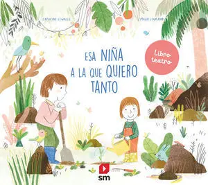 Esa NiãA a la que Quiero Tanto