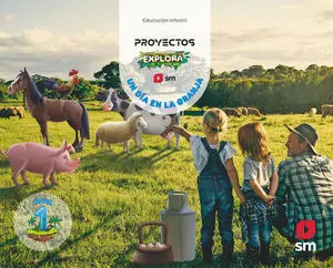 Un Dia en la Granja 3 Años Explora Ed. 2024