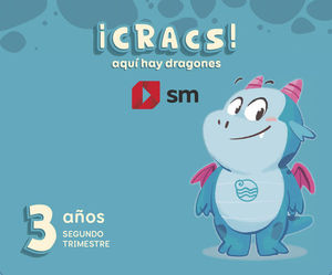GLOBALIZADO 3 AOS 2 TRIMESTRE.  CRACS ! AQU HAY DRAGONES ED. 2024