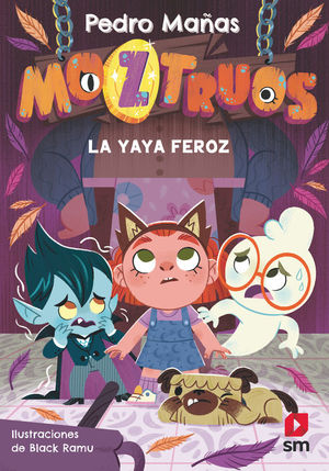 MOZTRUOS 5.  LA YAYA FEROZ
