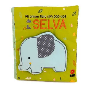 Mi Primer Libro con Pop Up de la Selva