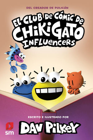 EL CLUB DE COMIC DE CHIKIGATO 5.  INFLUENCERS