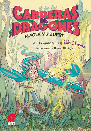 CARRERAS DE DRAGONES 2.  MAGIA Y AZUFRE