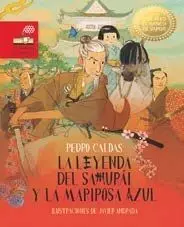 La Leyenda del Samurai y la Mariposa Azul ( Premio Barco de Vapor 2024 )