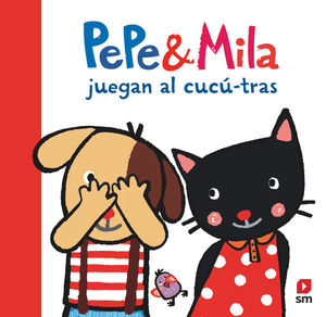 PEPE Y MILA JUEGAN AL CUCU TRAS.  LIBRO DE TELA
