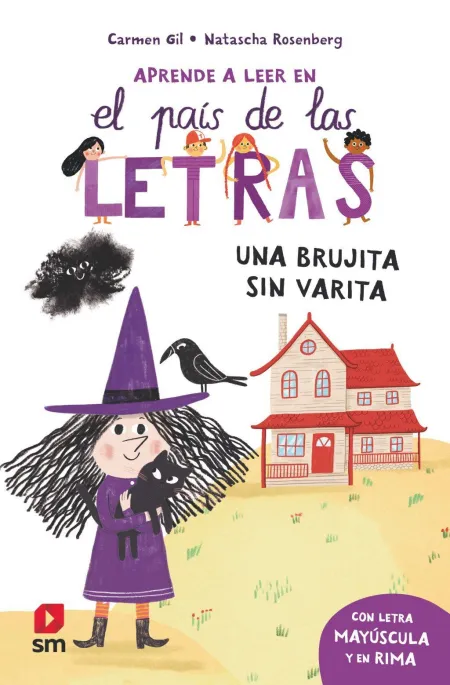 El Pais de las Letras 1. Una Brujita sin Varita