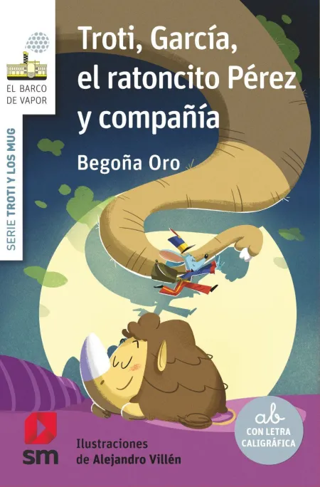Troti y los Mug 9. Troti, García, el Ratoncito Pérez y Compañía