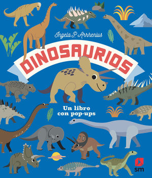 DINOSAURIOS. UN LIBRO CON POP UPS