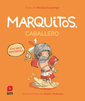 Marquitos, Caballero
