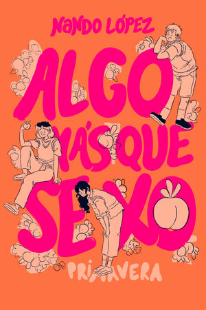 ALGO MAS QUE SEXO:  PRIMAVERA