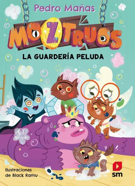 Moztruos 7. La Guarderia Peluda