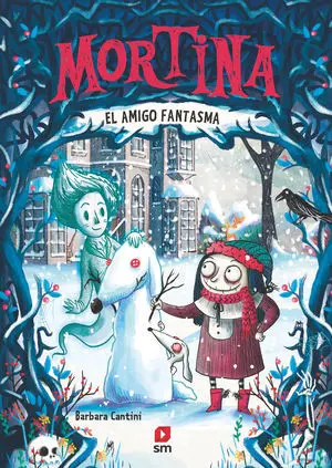 Mortina 3. El Amigo Fantasma