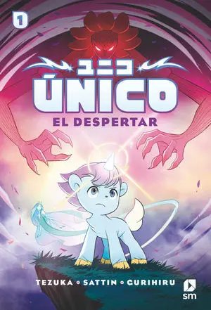 Unico 1. El Despertar