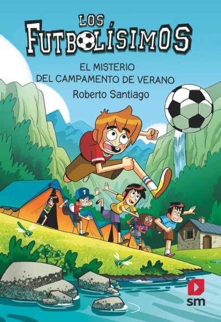 Los Futbolisimos 27. El Misterio del Campamento de Verano