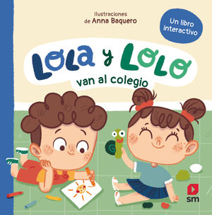 LOLA Y LOLO VAN AL COLEGIO