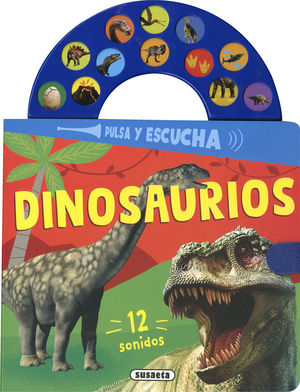 DINOSAURIOS.  PULSA Y ESCUCHA