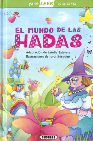 EL MUNDO DE LAS HADAS.  YA SE LEER