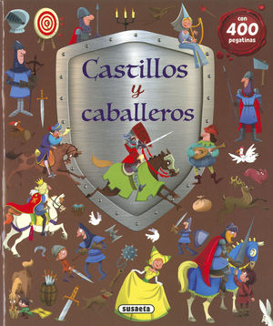 CASTILLOS Y CABALLEROS.  LIBRO PEGATINAS