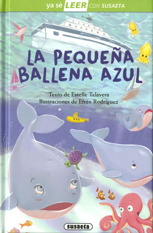 LA PEQUEA BALLENA AZUL.  YA SE LEER