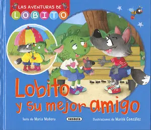 Lobito y Su Mejor Amigo