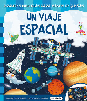 UN VIAJE ESPACIAL.  GRANDES HISTORIAS PARA MANOS PEQUEAS