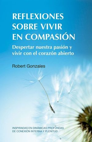 REFLEXIONES SOBRE VIVIR EN COMPASIN