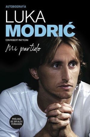 MI PARTIDO. LA AUTOBIOGRAFIA DE LUKA MODRIC