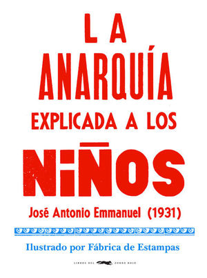 ANARQUA EXPLICADA A LOS NIOS, LA