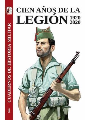 CIEN AOS DE LA LEGION ( 1920 - 2020 )