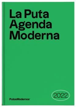 PUTA AGENDA MODERNA 2022, LA