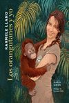 LOS ORANGUTANES Y YO