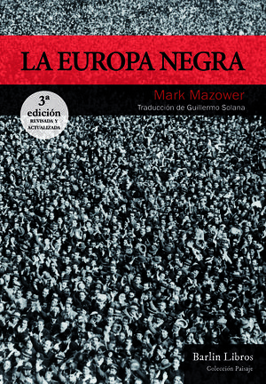 LA EUROPA NEGRA [3 EDICIN]