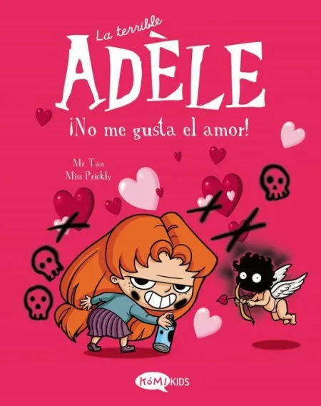 La Terrible Adele 4. ! no me Gusta el Amor !
