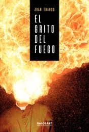 EL GRITO DEL FUEGO