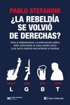 LA REBELDA SE VOLVI DE DERECHAS?