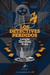 LOS DETECTIVES PERDIDOS