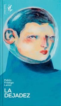 DEJADEZ, LA