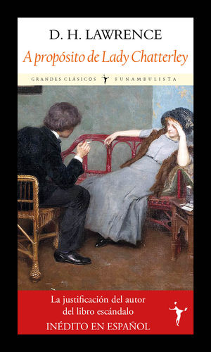 A PROPSITO DE LADY CHATTERLEY