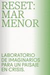 RESET MAR MENOR